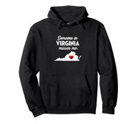 Someone In Virginia Misses Me - Virginia VA Pullover Hoodie