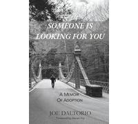 Someone is Looking For You: A Memoir of Adoption