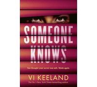Someone Knows : A gripping thriller with a twist you'll never guess