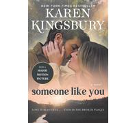 Someone Like You: A Novel by Karen Kingsbury Paperback Book