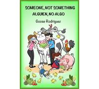 SOMEONE, NOT SOMETHING: ALGUIEN, NO ALGO