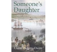 Someone’s Daughter: An Irish girl tells her family’s migration story (Higgins History)