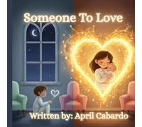 Someone to love
