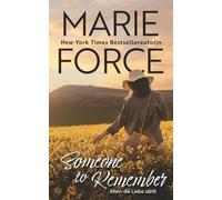 Someone to Remember - Allein die Liebe zählt: 5 (Wild Widows)