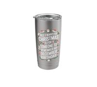 Someone to Remember My Christmas Birthday December Stainless Steel Insulated Tumbler