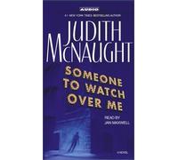Someone to Watch Over Me by Judith McNaught (2003-02-01)
