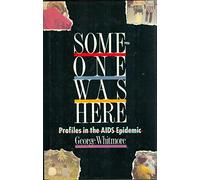 Someone Was Here: Profiles in the AIDS Epidemic