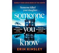 Someone You Know: the completely gripping and emotional thriller