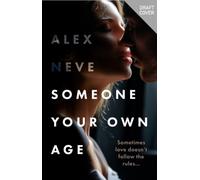 Someone Your Own Age : A spicy, age-gap, secret workplace romance