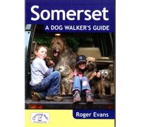 Somerset a Dog Walker's Guide