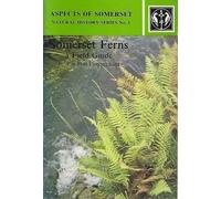 Somerset Ferns: A Field Guide
