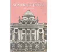 Somerset House: The Guidebook