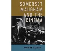 Somerset Maugham and the Cinema (Wisconsin Film Studies)