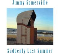 Somerville Jimmy - Suddenly Last Summer [VINYL]
