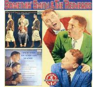 Somethin' Smith and the Redheads - Come to Broadway/Put the Blame on Mame
