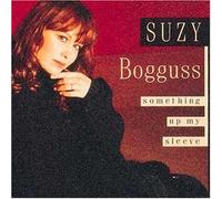 Somethin' Up My Sleeve By Suzy Bogguss (1993-09-13)