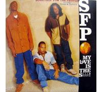 Somethin'for the People - My Love Is The Shhh