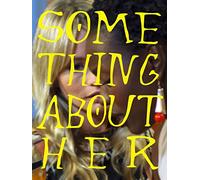 Something About Her