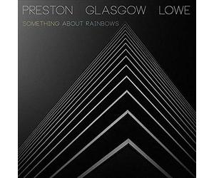 Something about Rainbows by David Preston/Kevin Glasgow/Laurie Lowe (Record, ...