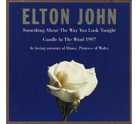 Something About the Way You Look Tonight / Candle in the Wind 1997 by Elton John (1997-09-27)