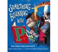 Something Beginning with P: New Poems from Irish Poets
