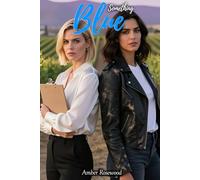 Something Blue: A First Time Lesbian Romance Erotic Short Story