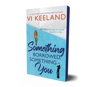 Something Borrowed, Something You