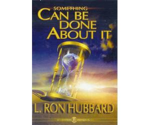 SOMETHING CAN BE DONE ABOUT IT (Audio book DVD) (THE SCIENTOLOGY ZERO LECTURES)