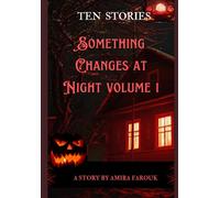Something Changes at Night: volume 1