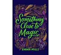 Something Close to Magic