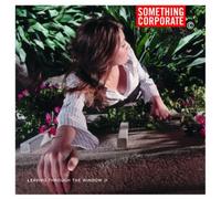 Something Corporate - Leaving Through The Window