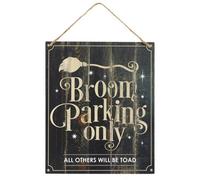 Something Different Broom Parking Only Hanging Mdf Sign