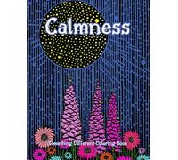 Something Different Coloring Book : Calmness