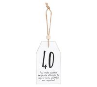 Something Different Milestone 40Th Birthday Hanging Sentiment Sign White/black (One Size)