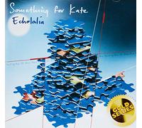Something for Kate - Echolalia (Gold Series) [Import]