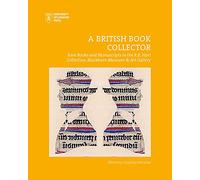 'Something for my Native Town': Recent discoveries and new directions in the R.E. Hart Collections of Blackburn Museum and Art Gallery: Rare Books and ... Collection, Blackburn Museum and Art Gallery