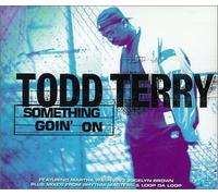 Something Goin' On By Todd Terry (1997-06-09)