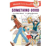Something Good Early Reader