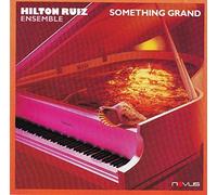 Something Grand by Hilton Ruiz
