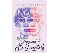 Something Happened to Ali Greenleaf