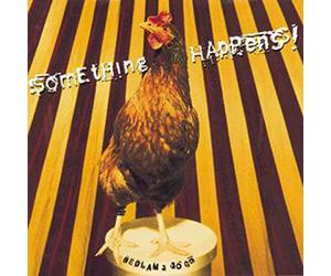 Something Happens - Bedlam a Go Go