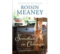 Something in Common by Meaney, Roisin (2014) Paperback