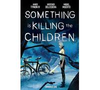 Something is Killing the Children Omnibus Vol. 1 – BOOM! Studios