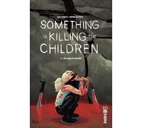 Something is Killing the Children tome 3
