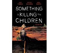 Something is Killing the Children Vol. 5