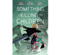 Something Is Killing the Children Vol. 9 – BOOM! Studios