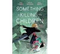 Something is Killing the Children Vol. 9