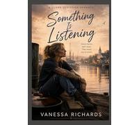 Something is Listening: A Clean Christian Romance