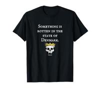 Something is Rotten Hamlet Shakespeare Quote T-Shirt