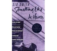 Something Like A House